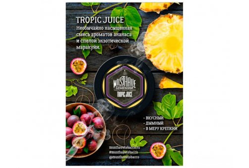 Must Have 25g - Tropic Juice