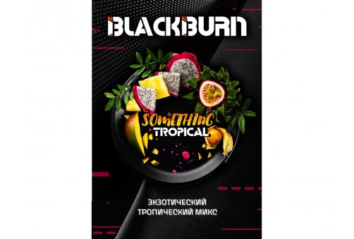 Black Burn - Something Tropical 100g