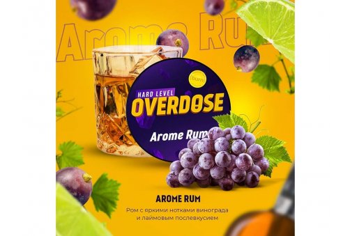 Overdose - Arome Rum (Виноградный Ром) 25g